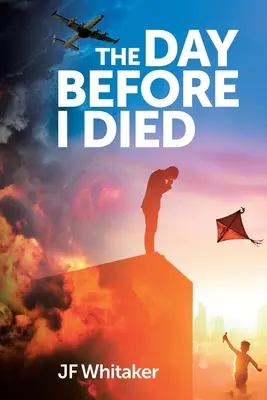 Deň predtým, ako som zomrel - The Day Before I Died