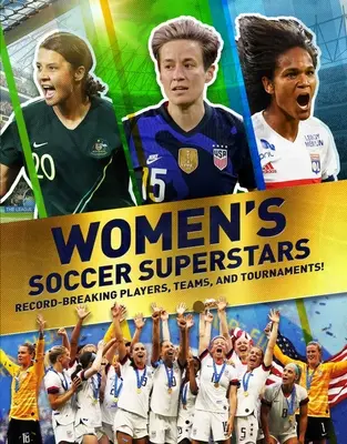 Rekordy v ženskom futbale - Women's Soccer Records