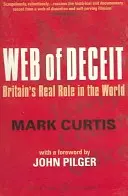 Pavučina klamstva - Skutočná zahraničná politika Veľkej Británie - Web Of Deceit - Britain's Real Foreign Policy