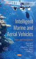 Inteligentné námorné a vzdušné vozidlá - teória a aplikácie - Intelligent Marine and Aerial Vehicles - Theory and Applications