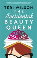 Náhodná kráľovná krásy - dokonalá letná romantická komédia - Accidental Beauty Queen - the perfect summer romcom