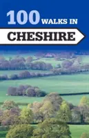 100 prechádzok v Cheshire - 100 Walks in Cheshire