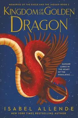 Kráľovstvo zlatého draka - Kingdom of the Golden Dragon