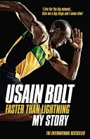 Rýchlejší ako blesk: Môj príbeh - Faster Than Lightning: My Story