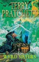 Wyrd Sisters - (román z prostredia Discworldu 6) - Wyrd Sisters - (Discworld Novel 6)