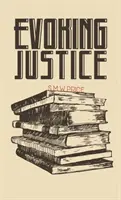 Evokácia spravodlivosti - Evoking Justice