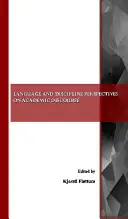 Jazykové a disciplinárne perspektívy akademického diskurzu - Language and Discipline Perspectives on Academic Discourse