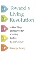 Na ceste k živej revolúcii - Toward a Living Revolution