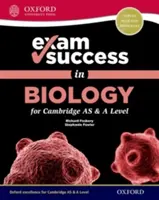 Úspech na skúške z biológie pre Cambridge as & a Level - Exam Success in Biology for Cambridge as & a Level