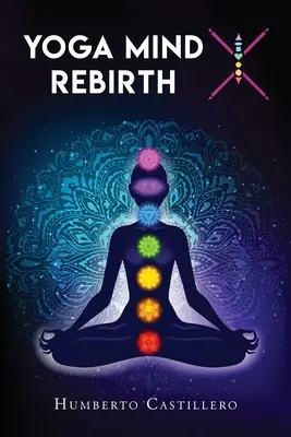 Yoga Mind X: Znovuzrodenie - Yoga Mind X: Rebirth