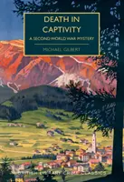 Smrť v zajatí - Záhada druhej svetovej vojny - Death in Captivity - A Second World War Mystery