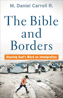Biblia a hranice: Blízky hlas: Počúvanie Božieho slova o prisťahovalectve - Bible and Borders: Hearing God's Word on Immigration