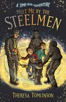 Zoznámte sa so mnou pri oceliarňach - Meet Me By The Steelmen