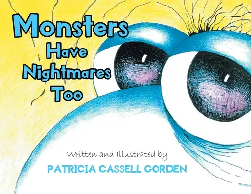 Aj príšery majú nočné mory! - Monsters Have Nightmares Too!