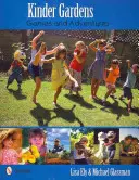 Detské záhrady: Hry a dobrodružstvá - Kinder Gardens: Games & Adventures