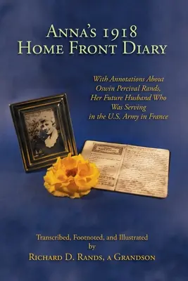 Annin denník z domáceho frontu z roku 1918 - Anna's 1918 Home Front Diary
