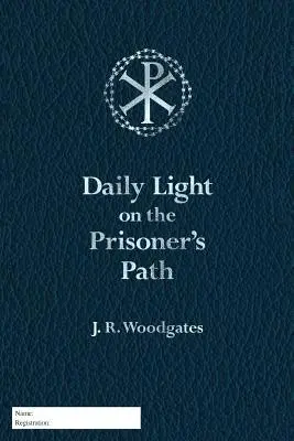 Denné svetlo na ceste väzňa - Daily Light on the Prisoner's Path