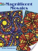Veľkolepé mozaiky - Magnificent Mosaics