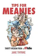 Tipy pre fajnšmekrov - úsporné múdrosti od starého pána - Tips for Meanies - Thrifty Wisdom from The Oldie
