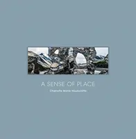 Zmysel pre miesto: Odtlačky Islandu - A Sense of Place: Imprints of Iceland