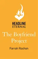 Projekt Boyfriend - Inteligentný, vtipný a sexy - moderná romantická komédia o láske, priateľstve a honbe za svojimi snami! - Boyfriend Project - Smart, funny and sexy - a modern rom-com of love, friendship and chasing your dreams!