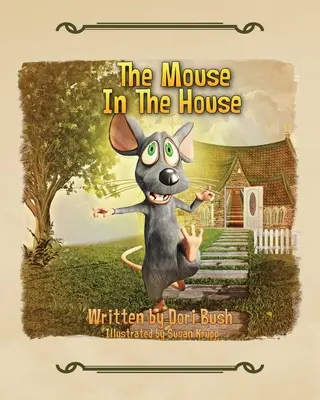 Myš v dome - The Mouse in the House