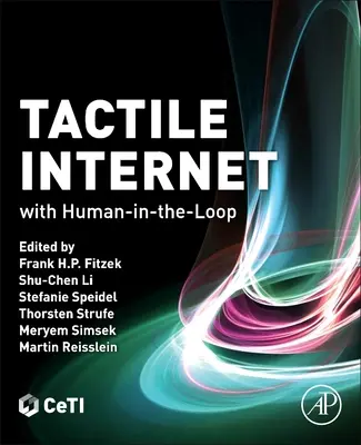 Hmatový internet: S človekom v slučke - Tactile Internet: With Human-In-The-Loop