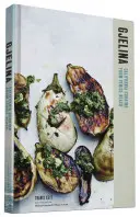 Gjelina: (California Cooking, Restaurant Cookbooks, Cal-Med Cookbook) - Gjelina: Cooking from Venice, California (California Cooking, Restaurant Cookbooks, Cal-Med Cookbook)