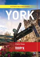 Historickí sprievodcovia po Yorku - York Historic Walking Guides