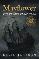 Mayflower: Plavba z pekla - Mayflower: The Voyage from Hell