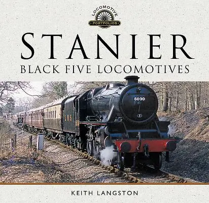 Stanier: Čierna päťka lokomotív - Stanier: Black Five Locomotives