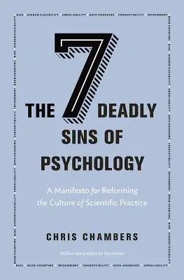 Sedem smrteľných hriechov psychológie: Manifest za reformu kultúry vedeckej praxe - The Seven Deadly Sins of Psychology: A Manifesto for Reforming the Culture of Scientific Practice