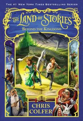 Krajina príbehov: Za hranicami kráľovstiev - The Land of Stories: Beyond the Kingdoms