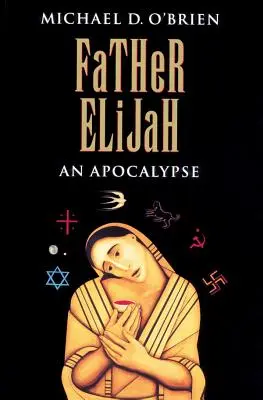 Otec Eliáš: Apokalypsa - Father Elijah: An Apocalypse
