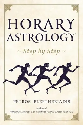 Horárna astrológia krok za krokom - Horary Astrology Step by Step