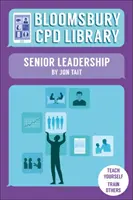 Bloomsbury CPD Library: (Tait Jon (Deputy Headteacher UK)) - Bloomsbury CPD Library: Senior Leadership (Tait Jon (Deputy Headteacher UK))