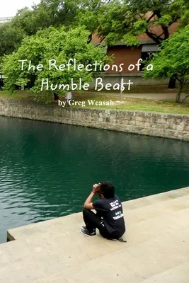 Úvahy skromného zvieraťa - The Reflections of a Humble Beast