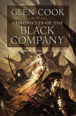 Kroniky Čiernej roty - Chronicles of the Black Company