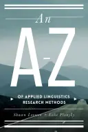 A-Z výskumných metód aplikovanej lingvistiky - An A-Z of Applied Linguistics Research Methods