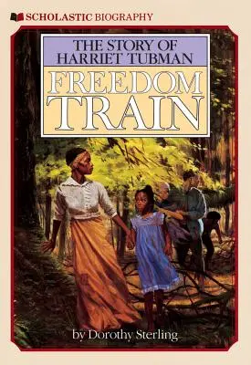 Vlak slobody: Príbeh Harriet Tubmanovej - Freedom Train: The Story of Harriet Tubman