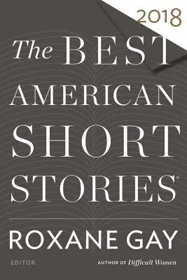 Najlepšie americké poviedky 2018 - The Best American Short Stories 2018