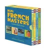 Mini francúzski majstri Boxed Set: 4 stolové knihy vo vnútri! (Knihy pre učiace sa batoľa, jazyková detská kniha) - Mini French Masters Boxed Set: 4 Board Books Inside! (Books for Learning Toddler, Language Baby Book)