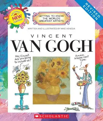 Vincent Van Gogh (revidované vydanie) (Poznávanie najväčších svetových umelcov) - Vincent Van Gogh (Revised Edition) (Getting to Know the World's Greatest Artists)