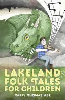 Jazerné ľudové rozprávky pre deti - Lakeland Folk Tales for Children
