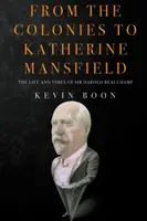 Od kolónií po Katherine Mansfieldovú - From the Colonies to Katherine Mansfield