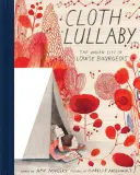 Látková uspávanka: Tkaný život Louise Bourgeoisovej - Cloth Lullaby: The Woven Life of Louise Bourgeois