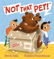 To zvieratko nie! - Not That Pet!