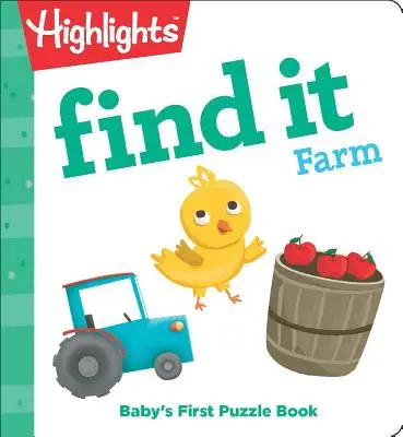 Nájdi farmu: Prvá kniha s hádankami pre bábätká - Find It Farm: Baby's First Puzzle Book