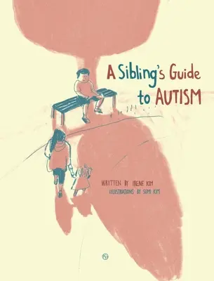 Sprievodca súrodenca autizmom - A Sibling's Guide To Autism