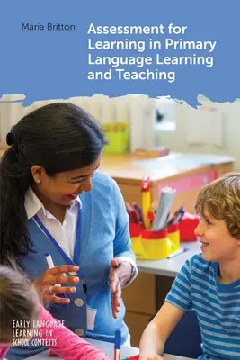 Hodnotenie pre učenie sa v primárnom jazykovom vzdelávaní a vyučovaní - Assessment for Learning in Primary Language Learning and Teaching